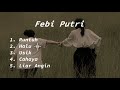 Kumpulan Lagu - Feby Putri Runtuh | Usik | Halu | Full Album 2023