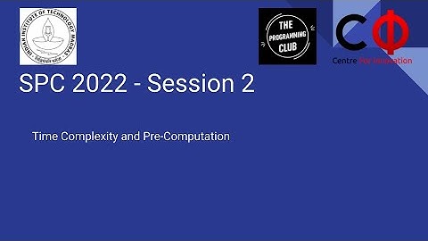 SPC 2022 - Session 02 - Time Complexity; Prefix Sums and Frequency Arrays