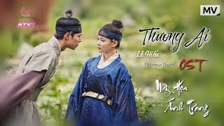 【  MV 】THƯƠNG AI | LÊ HIẾU ( OST Mây Họa Ánh Trăng | Vietnamese Version )