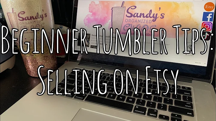 Boost Your Etsy Sales with Beginner Tumbler Tips
