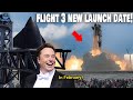 SpaceX just officially announced Starship Flight 3 Launch Date.