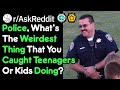 Police Officer Laughs Hysterically At Teenagers (Cop Stories r/AskReddit)