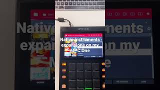 Famous Native instruments expansions on my MPC One Profile