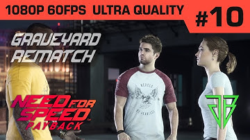 NEED FOR SPEED PAYBACK Gameplay Walkthrough Part 10 - No Commentary PC (1080p 60fps Ultra Settings)