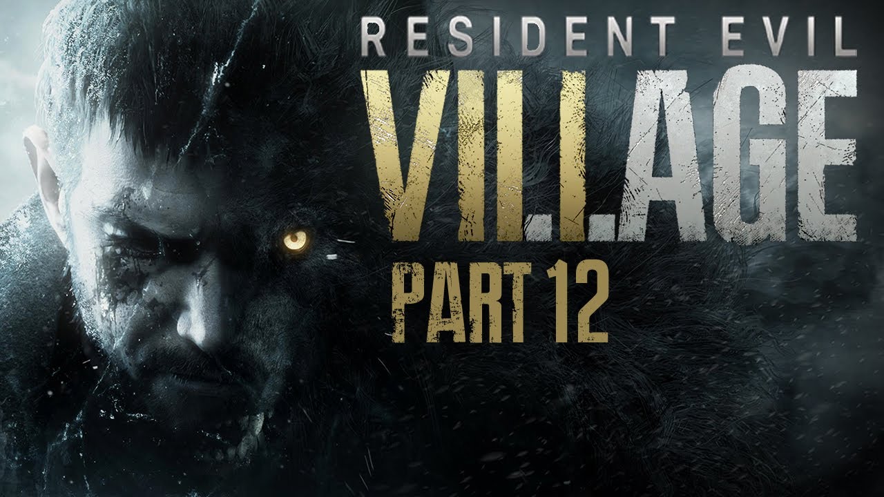 Propeller Head Is No Joke!!! | RESIDENT EVIL VILLAGE | PART 12 | BLIND PLAYTHROUGH