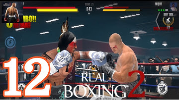 Real Boxing 2 - Gameplay Walkthrough Part 12 - Tribal Man Boxer (iOS, Android)