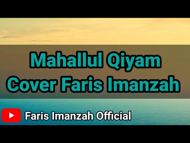 Mahallul Qiyam - Cover Faris Imanzah || Ya Nabi Salam Alaika class=