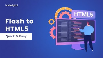 Flash to HTML5, Quick  &  Easy