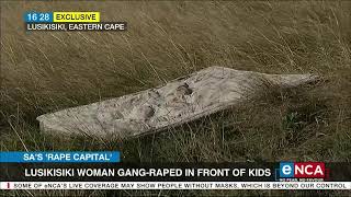 Lusikisiki woman gang raped in front of kids