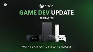 Xbox Launches New Dev Focused Game Dev Update Show, Kicking Off May 7 With More Project Helix Talk