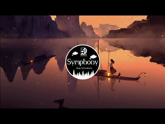 Symphony - Clean Bandit ft Zara Larsson ( Beau Collins Remix ) | DNT MUSIC class=