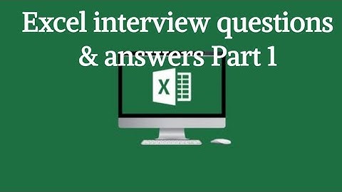 Excel interview questions & answers with practice file Part 1#excelinterviewquestions