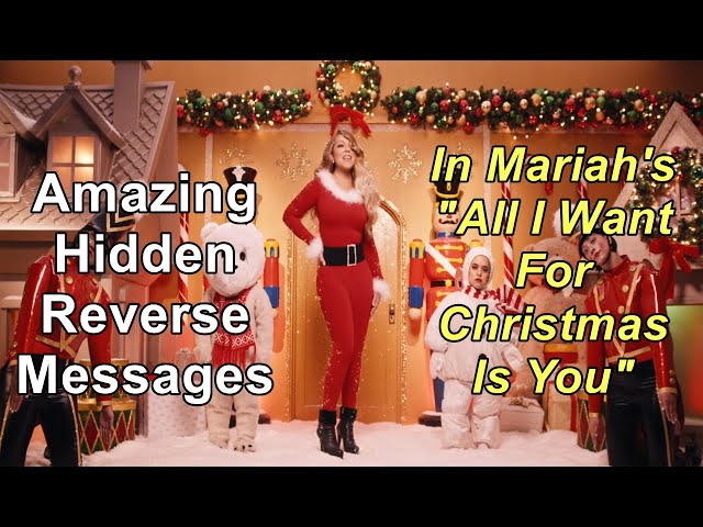 Amazing Hidden Reverse Messages In Mariah Carey's  All I Want For Christmas Is You class=