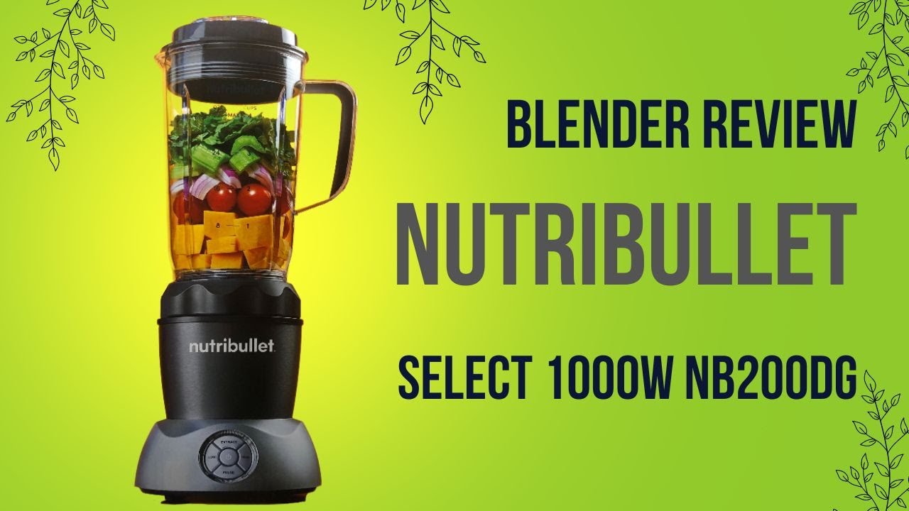 Nutribullet Select 2 Blender