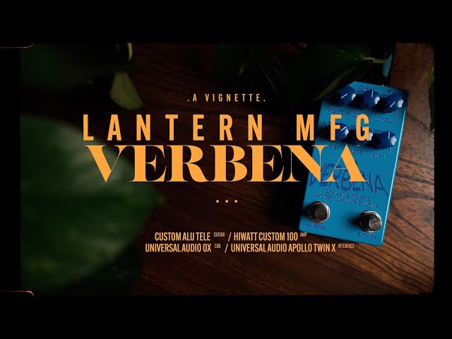 The Future of Reverbs with Tech from the Past! Lantern MFG Verbena