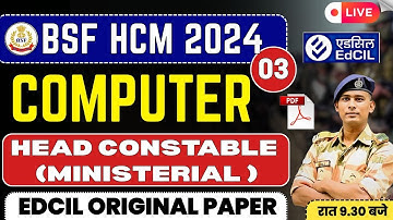 COMPUTER SET 3 BSF HCM ASI STENO VACANCY 2024 TRAINING HEAD CONSTABLE MINISTERIAL WRITTEN EXAM