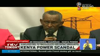18 employees fired, 350 firms blacklisted by Kenya Power  over contract irregularities