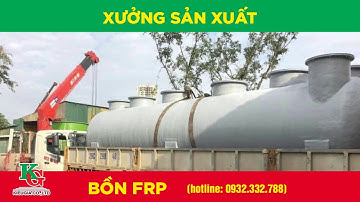 Quy trình sản xuất bồn composite - composite kiều gia