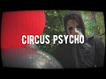 Diggy graves  circus psycho official lyric