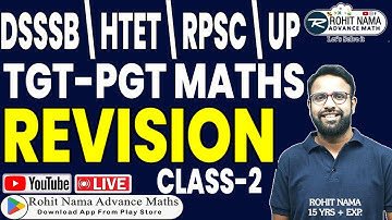 LIVE Revision Class | DSSSB HTET UP RPSC TGT PGT Maths | PYQs & Expected Questions | #rohitnama #PGT