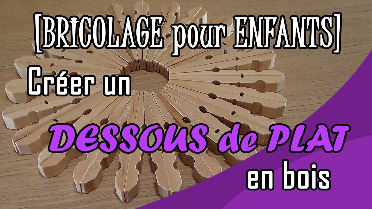 Fabriquer Un Sous Plat En Bois
