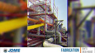 Fabrication of BWTS Deck House by JOME
