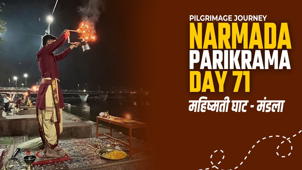 Day :- 71 Mahishmati Ghat Mandla | Rapta Ghat | महिष्मती घाट |  Narmada Parikrama 👣
