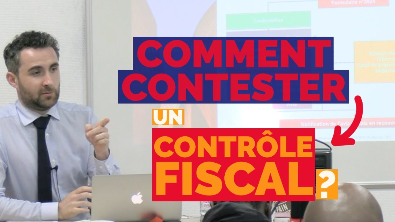 Contrôle fiscal, comprendre comment contester son redressement fiscal