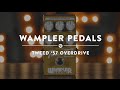 Wampler tweed 57 overdrive  reverb demo