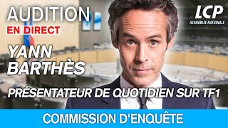[DIRECT] Yann Barthès : audition devant la commission d'enquête sur les fréquences TNT