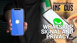 WhatsApp Vs Signal: What you should do to keep your data safe screenshot 3