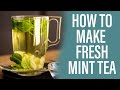 كيفية صنع شاي النعناع في المنزل 