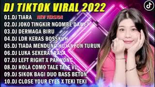 DJ REMIX FULL ALBUM TERBARU | DJ TIARA ... x JOKO TINGKIR NGOMBE DAWET x DERMAGA BIRU TERBARU 2022