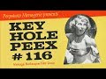 Key Hole Peex #116 - Vintage Burlesque Film Loop
