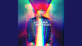 Download Lagu Corona (MMXXIII) Download Lagu Corona (MMXXIII)