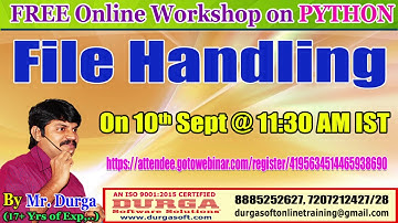 FREE Online Workshop on PYTHON File Handling by DURGA Sir