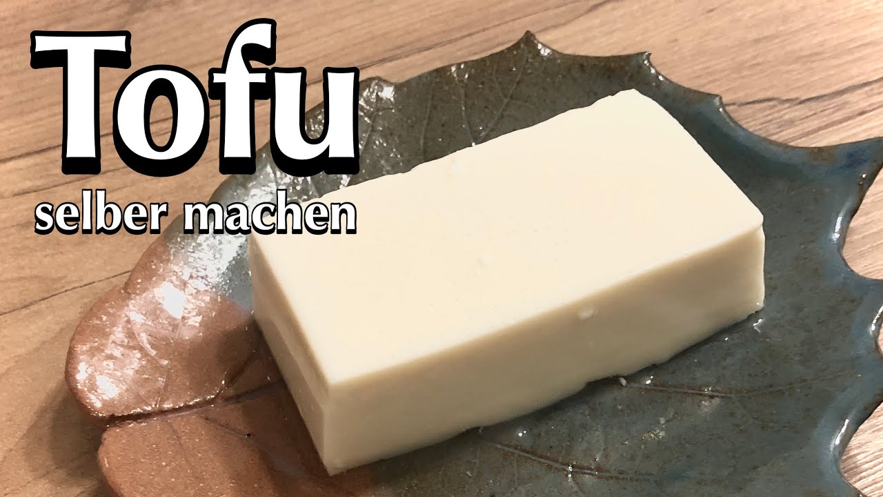 [Tofu] Selber machen aus kalt gepresster Sojamilch (Super Methode) / 決定 ...