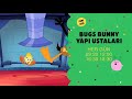 BUGS BUNNY YAPI USTALARI | Her Gün 09.20 | Cartoonito Kuşağı | Boomerang TV Türkiye