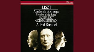 Liszt: Années de pèlerinage: 1e année: Suisse, S.160: 2. Au lac de Wallenstadt