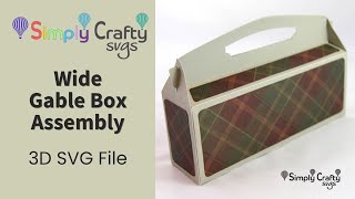 Wide Gable Box Assembly - SVG File - Gable Gift Box SVG