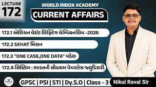 Current Affairs 2026 | Part - 172| Special Lecture By Nikul Raval Sir | World Inbox Academy