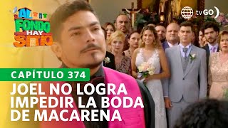 Thumbnail for Al Fondo hay Sitio 10: Macarena se casa con Mike frente a Joel (Capítulo n° 374)