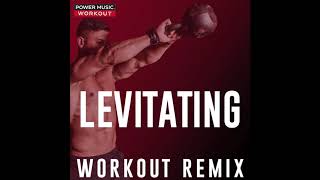 Levitating (Workout Remix)