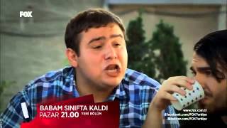 babam sınıfta kaldı 3.bölüm fragmanı