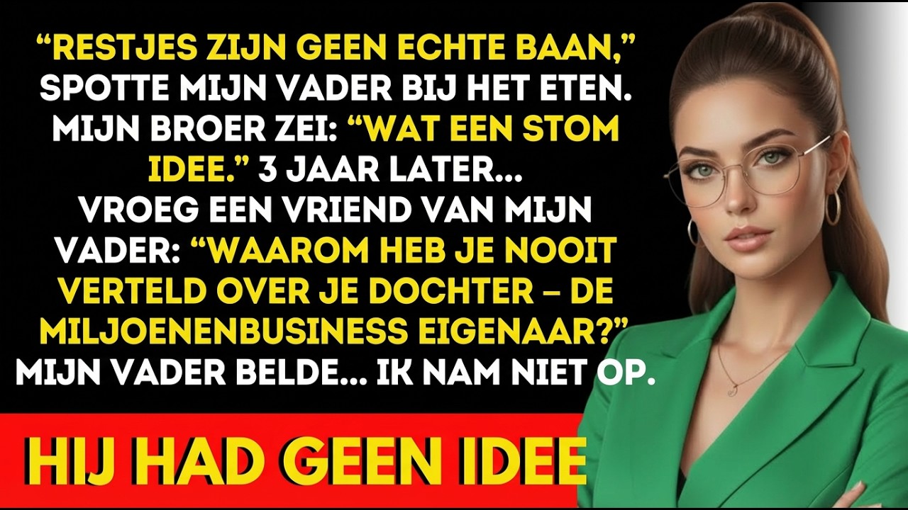 Mijn vader: “restjes zijn geen echte baan” — 3 jaar later run ik miljoenenbedrijf.