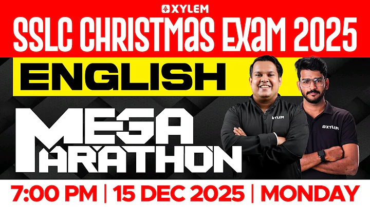 SSLC Christmas Exam 2025 :  English | MEGA MARATHON | Xylem SSLC