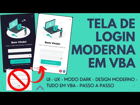 Vídeo #54 - Como fazer uma Tela de Login em VBA - Design Moderno - UI UX - Modo Dark