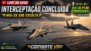 INTERCEPTAÇÃO AÉREA NO DCS  F/A-18C ESCOLTANDO MiG-29  PT-BR EM TESTE  #simulator  #vr   #streamer