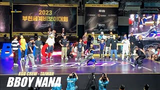 BBOY NANA ( KGB CREW ☼ TAIWAN ) ▪️ PowerMove 🥇 Champion ▪️ "BBIC"World Final 🏆 2023