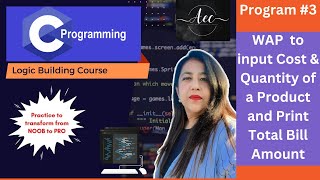 Practice Programming in C | Program 3 - Calculating Shopping Bill & Discount |  Coding for Beginners